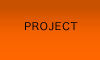 PROJECT