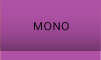 mono